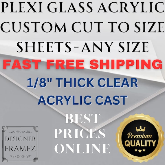 Custom Cut Acrylic Plexiglass Sheet – 1/8" Thick, Made to Measure