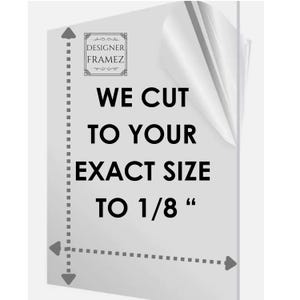 Puede incluir: Una l&aacute;mina de acr&iacute;lico blanca con el texto "WE CUT TO YOUR EXACT SIZE TO 1/8" impreso en ella. La l&aacute;mina est&aacute; marcada con l&iacute;neas punteadas para mostrar el &aacute;rea de corte.