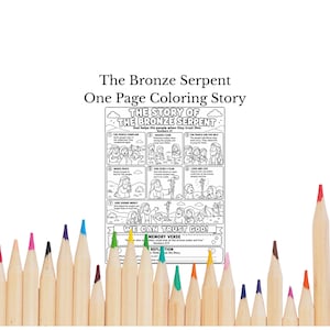 Peut inclure: Une page de coloriage imprimable en noir et blanc intitulée The Story of The Bronze Serpent, présentant sept panneaux illustrés décrivant un récit biblique, un verset à mémoriser et des questions de réflexion, entourée de crayons de couleur.