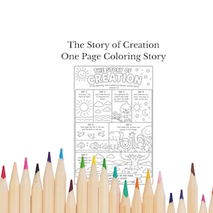 May include: A black and white coloring page titled "The Story of Creation" with illustrations of the seven days of creation. The page includes text and is surrounded by colorful pencils.