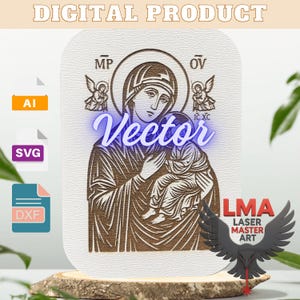 May include: A digital product featuring a laser-cut design of a religious icon, depicting a mother and child with angel figures. The word "Vector" is displayed in a glowing blue font. The image is presented on a wooden base with file type icons.
