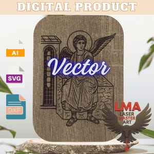 May include: A wooden plaque with a laser-etched design of an angel with wings, a halo, and a building. The word "Vector" is in blue across the image. The words "Digital Product" are at the top.