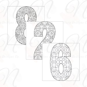 May include: Three black and white coloring pages featuring the numbers 8, 2, and 6. Each number is filled with intricate patterns and designs.