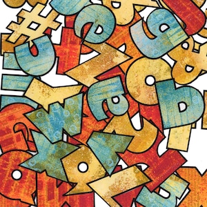 May include: A colourful abstract design featuring a variety of letters in different colours and styles. The letters are layered on top of each other, creating a sense of depth and movement. The background is a textured, distressed surface.