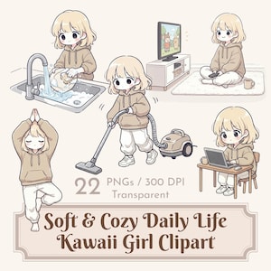 Peut inclure: Illustration numérique de style kawaii représentant des activités quotidiennes. Les images montrent une personne faisant la vaisselle, passant l'aspirateur, faisant du yoga, utilisant un ordinateur portable et regardant la télévision. Le texte indique "Soft & Cozy Daily Life Kawaii Girl Clipart."