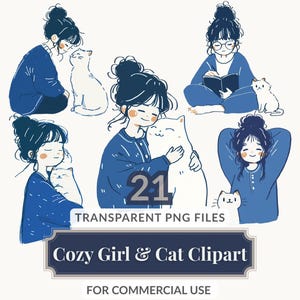 Puede incluir: Conjunto de imágenes prediseñadas digitales con ilustraciones de una niña con un gato en varias poses acogedoras. Las imágenes son en tonos de azul y blanco, con el texto "Cozy Girl & Cat Clipart" y "Transparent PNG Files".