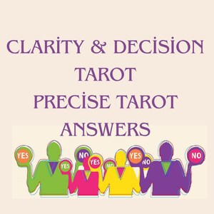 May include: An image with the text "CLARITY & DECISION TAROT PRECISE TAROT ANSWERS". Below the text are stylized figures holding "YES" and "NO" signs in various colors, including green, pink, yellow, and purple.