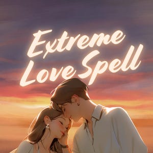 EXTREME LOVE SPELL for Deep Connection and Lasting Love | Love Spell for Soulmates - Manifest Your True Love - Powerful love spell