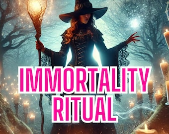 Immortality Ritual: Eternal Youth Entertainment Spell (digital PDF)