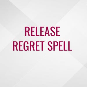 May include: White background with a diagonal pattern. The text "RELEASE REGRET SPELL" is in bold, red letters.