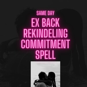 May include: A black and white photograph of a couple embracing in the water. The text "SAME DAY EX BACK REKINDELING COMMITMENT SPELL" is displayed in pink neon letters.