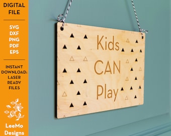 Door Hanger Template: Kids Can / Can't Play | Instant download (Acrylic Door Sign)