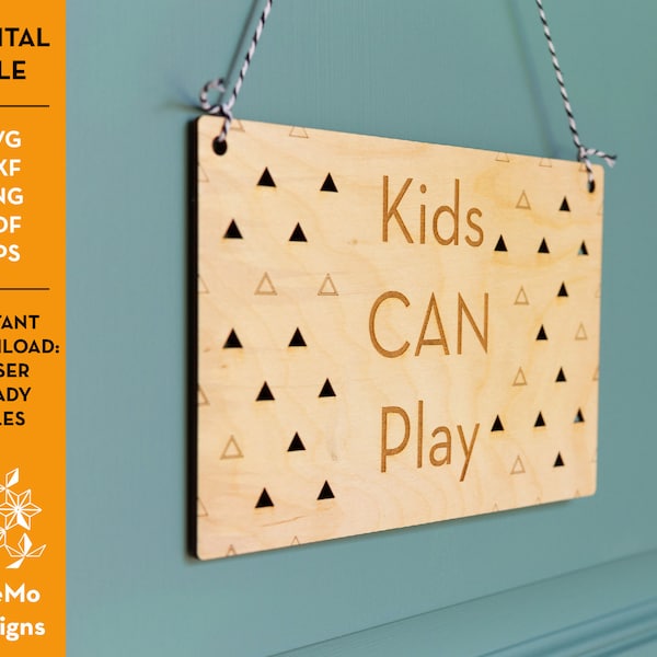 Door Hanger Template: Kids Can / Can't Play | Instant download (Acrylic Door Sign)