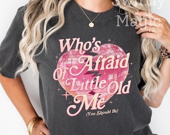 Who's Afraid Of Little Old Me Shirt | You Should Be Comfort Colors Oversized T-Shirt | Song Shirt | Tortured Era Gift for Friend | Fan Gift