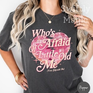 Shirt Who's A Braid Of Little Old Me | Oversized T-shirt You Should Be Comfort Colors | Liedshirt | Cadeau uit tijdperk van marteling | Fancadeau
