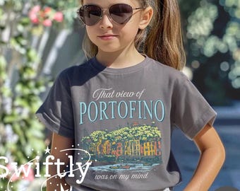 That View of Portofino Was On My Mind YOUTH Shirt | Showgirl Comfort Colors Kids T-Shirt | Elizabeth Youth Shirt | Do You Think It's Forever
