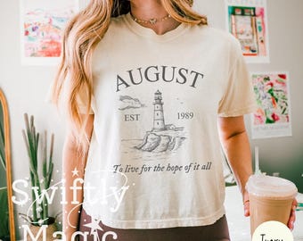 August Shirt | To Live For The Hope Of It All Comfort Colors Boxy Tee | Subtle Fan Lyrics | Friend Gift | Lighthouse Beach | Christmas Gift