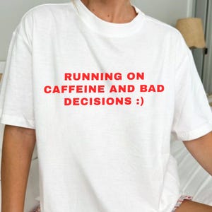 Bad Decisions Shirt,  Sarcastic Shirt, Funny Quote Shirt, Sarcasm Shirt, Trendy Shirt for Women, Funny Humor Shirt, Comfort Colors tshirt