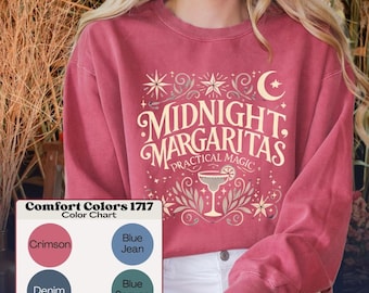 Midnight Margaritas Fall Comfort Colors Sweatshirt - Practical Magic - Halloween