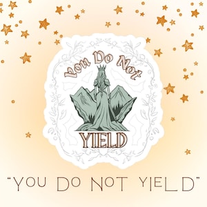 You Do Not Yield Fireheart Decal Sticker for Empowerment and Female Strength