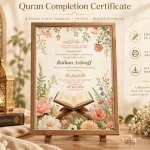 Puede incluir: Una plantilla enmarcada de certificado de finalización del Corán con ilustraciones florales y un libro abierto. El texto incluye 'Quran Completion Certificate', 'Raihan Ashraff' y 'My Lord, increase me in knowledge'. Es una descarga digital A4.