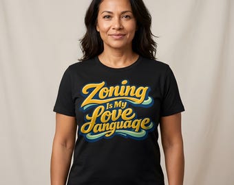 Zoning Is My Love Sprache T-Shirt: Retro Stadtplanung Geschenk für Städteplaner und Bauingenieure