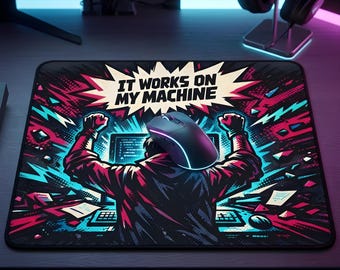 Gaming Mauspad: Lustiges Python Programmierer Geschenk, 'It Works On My Machine' Coding Schreibtischmatte, Software Programmierer Büro Dekor
