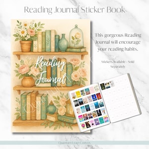 May include: A watercolor-style Reading Journal Sticker Book with a decorative bookshelf design. The cover features the words "Reading Journal" and the text "Reading Journal Sticker Book". An open book with stickers is shown.