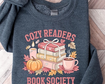 Cozy Readers Book Society Shirt, Cozy Reader Shirt, Cozy Book Club Shirt, Reading Lover Shirt, Fall Book Society Shirt, Bookish Coffee Shirt