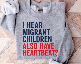 Migrant Children Heartbeats T-Shirt, Women's/Human Rights, Political Protest, Political Shirt, Democrat Shirt, Also Have Heartbeats Shirt