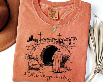 Comfort Colors® A Lot Can Happen in 3 Days, Retro Christian Easter Tee, Easter Church Shirt, Religious Easter, Jesus Risen Tee, Nativity Tee