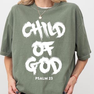 Comfort Colors® Religious Shirt, Child of God Shirt, Daughter of the King Shirt, Love Like Jesus Shirt, christian merch, Bible Verse Shirt