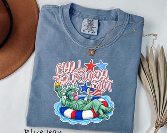 Comfort Colors® Chill the Fourth Out Shirt, 4th of July Statue of Liberty Tee, American Flag Shirt Design, Hand Drawn Trendy Popular