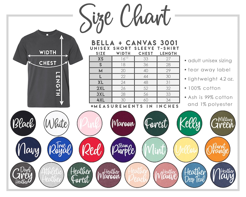 May include: Size chart for Bella + Canvas 3001 unisex short sleeve t-shirts. Measurements in inches are provided for sizes XS to 4XL. The chart includes a range of colours, such as black, white, pink, and navy. Key features include a tear away label and lightweight 4.2 oz.