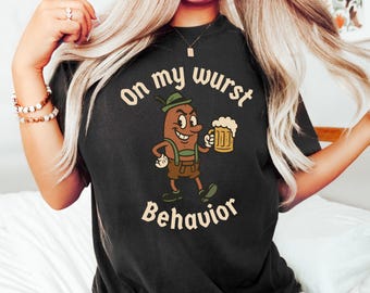 Oktoberfest Shirt, Funny Oktoberfest On My Wurst Behaviour Tshirt, Couples Beer Shirts, Prost T-Shirt, Oktoberfest 2025 Beer Festival Shirt