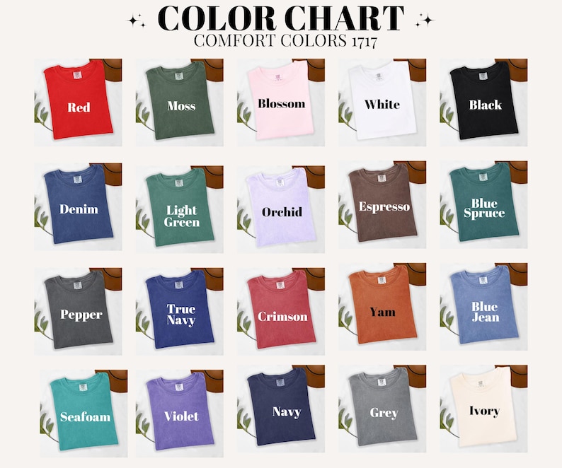 May include: A color chart featuring a variety of Comfort Colors t-shirts in various hues, including red, moss green, and blossom pink. The chart displays the color names, such as "Denim," "Crimson," and "Ivory."