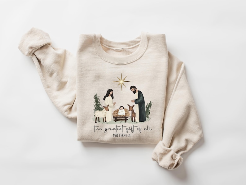 Greatest Gift Of All Sweatshirt, Christian Christmas Sweatshirt, Nativity Scene Sweater, Christmas Faith Jesus Nativity Shirt, Bible Verse bild 1