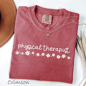 Comfort Colors® Physical Therapy Shirt, Physical Therapist, Pt Gift, Pt Shirt, Gift For Physical, Pt Therapists, Pediatric Physical Therapy