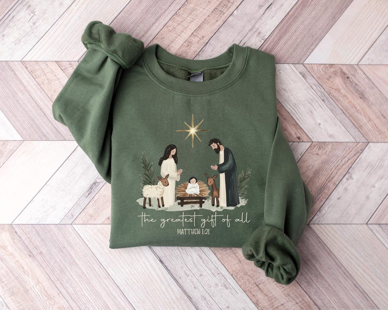 Greatest Gift Of All Sweatshirt, Christian Christmas Sweatshirt, Nativity Scene Sweater, Christmas Faith Jesus Nativity Shirt, Bible Verse bild 2