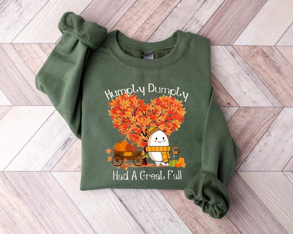 Humpty Dumpty Had A Great Fall T-Shirt - Autumn Tee - Fall Shirts - Funny Fall T-Shirt - Fall Vibes Shirt - Thanksgiving Fall Teacher Shirt