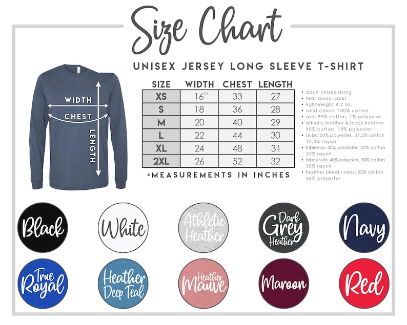 May include: Size chart for a unisex jersey long sleeve t-shirt. The chart includes measurements in inches for sizes XS to 2XL, along with color options like black, white, navy, and red. The shirt is shown in a blue color.
