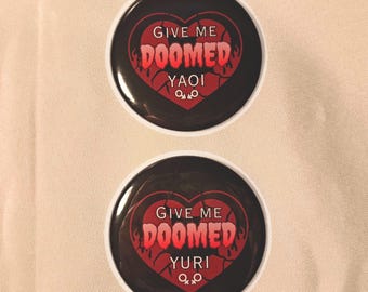 Doomed Yaoi/Yuri Button Pins | Badge | AO3 | Book Trope | Funny | Pin