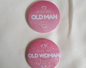 Old Man Yaoi & Yuri Button Pin | Badge | AO3 | Book Trope | Funny | Pin