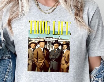 Donald Trump Thug Life Shirt, Funny Trump 2024 Shirt, Republican Gifts, Trump Shirt, MAGA Trump Tee, Election Trump Shirt,  Republican Shirt