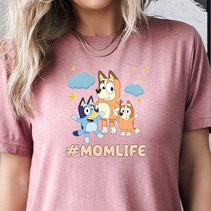 Bluey Mom Life Shirt, Bluey Family Shirt, Bluey Mum Gift, Bluey Party Tee, Bluey Party Gift, Bluey Cartoon Shirt, Chilli Shirt, Blue Dog Tee