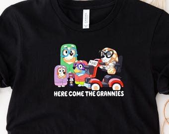 Janet Rita Shirt, Grandma Bluey Tee, Here Come Grannies, Grandma Bingo, Granny Muffin, Funny Bluey Shirt, Bluey Party Gift,Bluey Cartoon Tee