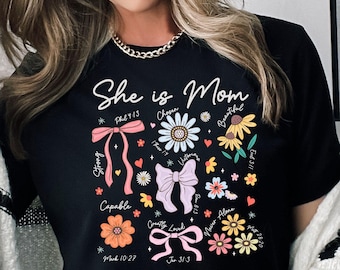 She is Mom Coquette T-shirt, Christian Mama Tshirt, Boho Floral Mama Shirt, Mother’s Day Gift, Wildflower Mama Shirt, Bible Verses Mom Shirt