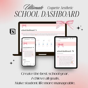 May include: A pink and white laptop, phone, and tablet with the text "Ultimate Coquette Aesthetic SCHOOL DASHBOARD" and "school dashboard" on the screen. The screens are pink and white with a pink bow on each.