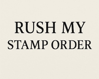 Rush My Stamp Order
