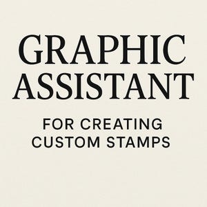 Graphic assistance for your custom stamp